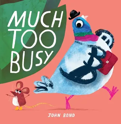 Príliš zaneprázdnený - Much Too Busy
