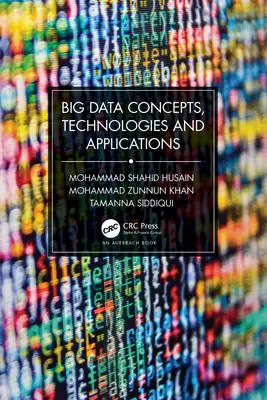 Koncepcie, technológie a aplikácie veľkých dát - Big Data Concepts, Technologies, and Applications