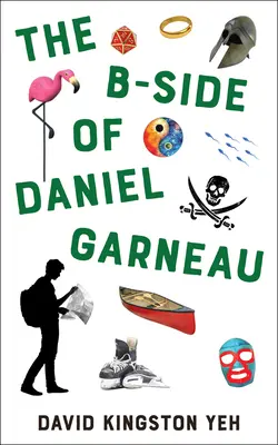 B-strany Daniela Garneaua: Diel 210 - The B-Side of Daniel Garneau: Volume 210