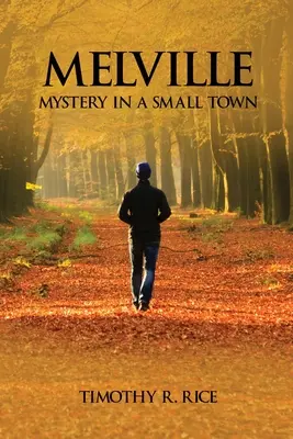 Melville: Záhada v malom mestečku - Melville: Mystery in a Small Town