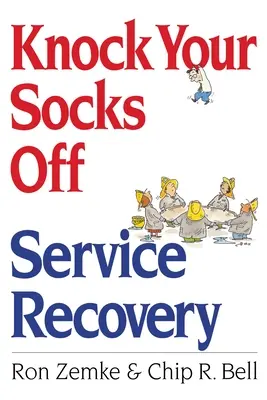 Znovuzískanie služby Knock Your Socks Off - Knock Your Socks Off Service Recovery