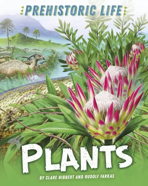 Prehistorický život: Rastliny - Prehistoric Life: Plants
