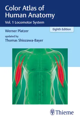 Farebný atlas anatómie človeka: 1 Pohybová sústava - Color Atlas of Human Anatomy: Vol. 1 Locomotor System