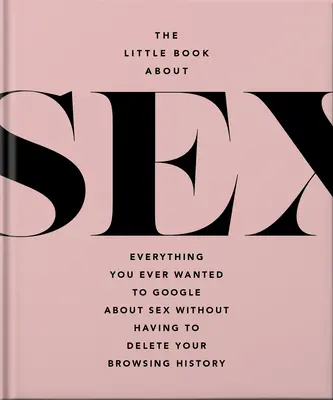 Malá kniha o sexe: Kniha o sexe: Nezbedné a pekné - The Little Book of Sex: Naughty and Nice