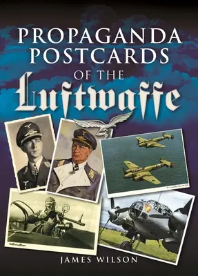 Propagačné pohľadnice Luftwaffe - Propaganda Postcards of the Luftwaffe