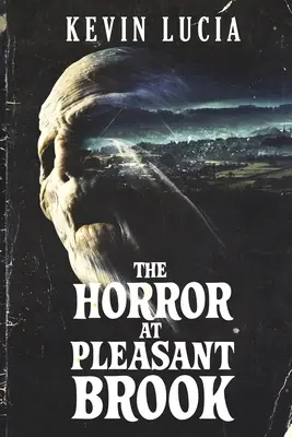 Horor v Pleasant Brook - The Horror at Pleasant Brook