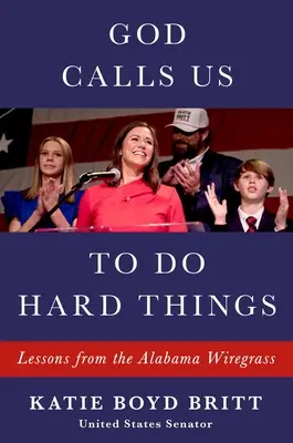 Boh nás volá, aby sme robili ťažké veci: Lekcie z alabamského Wiregrass - God Calls Us to Do Hard Things: Lessons from the Alabama Wiregrass