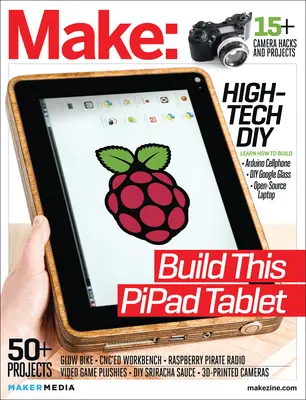 Make: Technology on Your Time, zväzok 38 - Make: Technology on Your Time, Volume 38