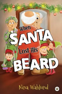 Keď Santa prišiel o fúzy - When Santa Lost His Beard