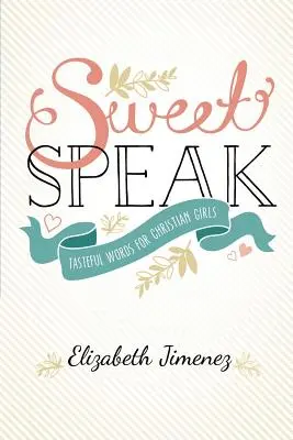 Sladká reč - Sweet Speak