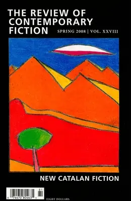Recenzia súčasnej beletrie: Leto 2007: - Review of Contemporary Fiction: New Catalan Fiction