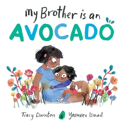 Môj brat je avokádo - My Brother Is an Avocado