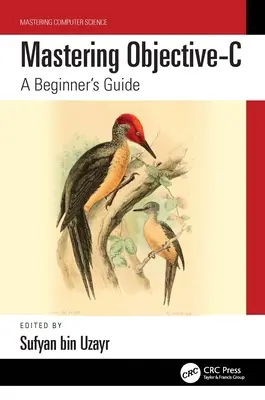 Zvládnutie Objective-C: Príručka pre začiatočníkov - Mastering Objective-C: A Beginner's Guide