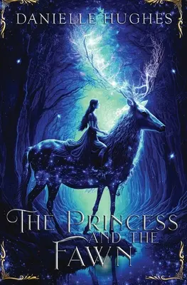 Princezná a plavák - The Princess and the Fawn