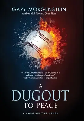 Dugout to Peace - A Dugout to Peace