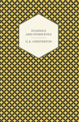 Eugenika a iné zlo - Eugenics and Other Evils