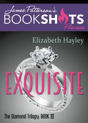 Vynikajúce: Kniha: Diamantová trilógia, kniha III - Exquisite: The Diamond Trilogy, Book III