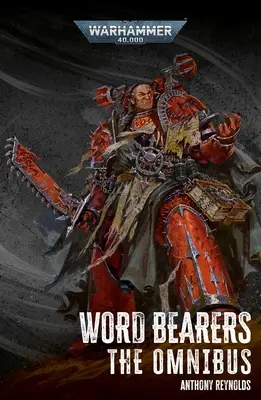 Nositelia slova: The Omnibus - Word Bearers: The Omnibus