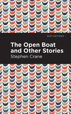 Otvorená loď a iné príbehy - The Open Boat and Other Stories