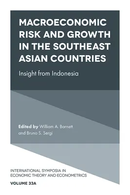 Makroekonomické riziko a rast v krajinách juhovýchodnej Ázie: Pohľad z Indonézie - Macroeconomic Risk and Growth in the Southeast Asian Countries: Insight from Indonesia