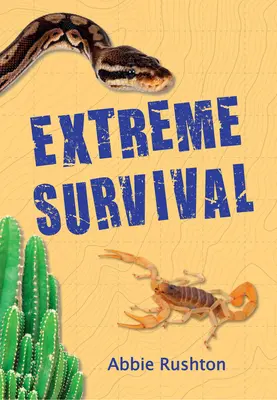 Veľká mačka pre malého prútikára -- Extrémne prežitie - Big Cat for Little Wandle Fluency -- Extreme Survival