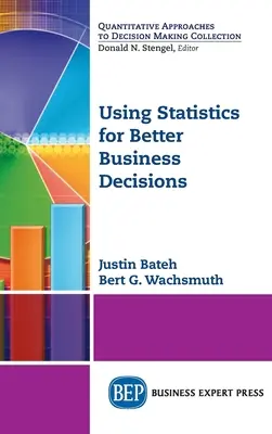 Využívanie štatistiky na lepšie obchodné rozhodnutia - Using Statistics for Better Business Decisions