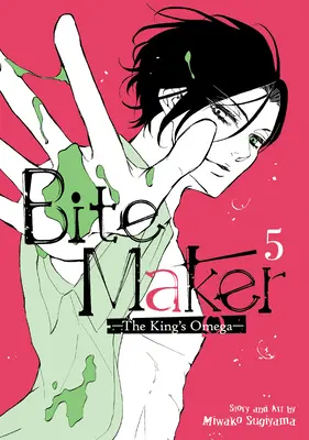 Bite Maker: 5: Kráľova Omega - Bite Maker: The King's Omega Vol. 5