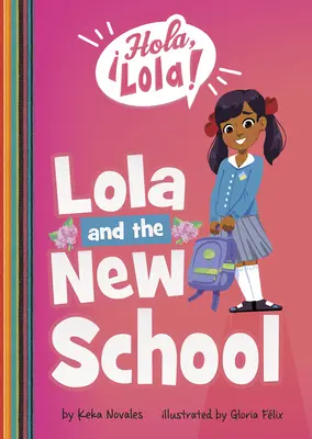 Lola a nová škola - Lola and the New School