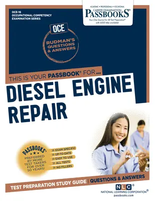 Opravy dieselových motorov (Oce-16): Študijná príručka k učebniciam zväzok 16 - Diesel Engine Repair (Oce-16): Passbooks Study Guidevolume 16