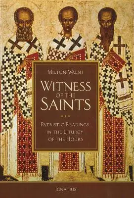 Svedectvo svätých: Patristické čítania v liturgii hodín - Witness of the Saints: Patristic Readings in the Liturgy of the Hours