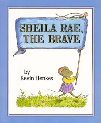Odvážna Sheila Rae - Sheila Rae, the Brave