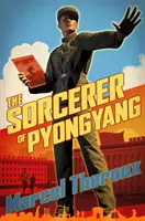 Čarodejník z Pchjongjangu - Sorcerer of Pyongyang