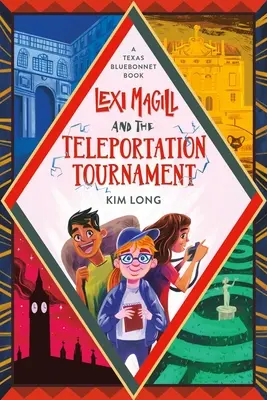 Lexi Magillová a turnaj v teleportácii - Lexi Magill and the Teleportation Tournament