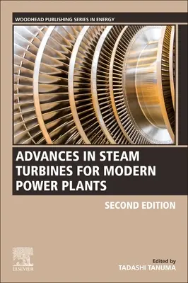 Pokroky v parných turbínach pre moderné elektrárne - Advances in Steam Turbines for Modern Power Plants