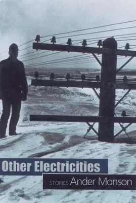 Iné elektriny: Príbehy - Other Electricities: Stories