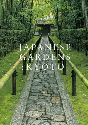 Japonské záhrady: Kjóto - Japanese Gardens: Kyoto