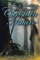 Čarovné dobrodružstvá kresťanskej prírody - The Enchanting Adventures of Christian Nature