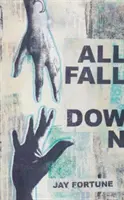 Všetko padá dole - All Fall Down