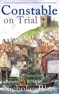 CONSTABLE ON TRIAL dokonalé čítanie s dobrým pocitom od jedného z najobľúbenejších britských autorov - CONSTABLE ON TRIAL a perfect feel-good read from one of Britain's best-loved authors