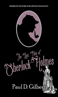 Stratené spisy Sherlocka Holmesa - The Lost Files of Sherlock Holmes