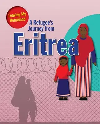 Cesta utečenca z Eritrey - A Refugee's Journey from Eritrea