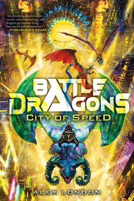 Mesto rýchlosti (Bojoví draci #2) - City of Speed (Battle Dragons #2)