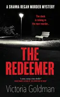 Vykupiteľ: Záhada vraždy Shanna Reganová - The Redeemer: A Shanna Regan murder mystery