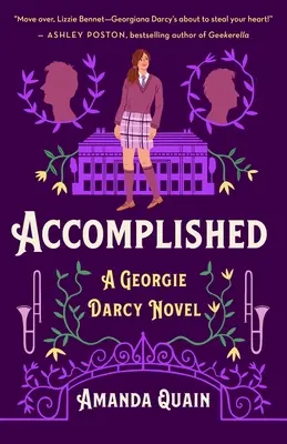 Dosiahnuté: Román Georgie Darcyovej - Accomplished: A Georgie Darcy Novel