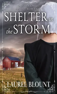 Úkryt v búrke - Shelter in the Storm
