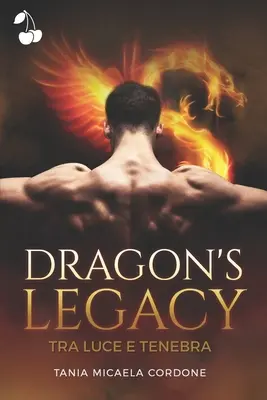 Dračí odkaz: Tra luce e tenebra - Dragon's Legacy: Tra luce e tenebra
