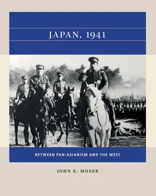 Japonsko, 1941: Medzi panázijstvom a Západom - Japan, 1941: Between Pan-Asianism and the West