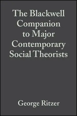 Hlavní súčasní sociálni teoretici - Major Contemporary Social Theorists