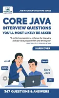 Základné otázky na pohovore v jazyku Java, ktoré sa vás s najväčšou pravdepodobnosťou budú pýtať - Core Java Interview Questions You'll Most Likely Be Asked