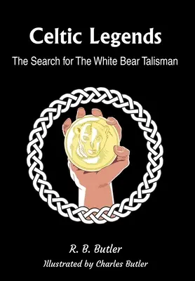Keltské legendy: Pátranie po talizmane bieleho medveďa - Celtic Legends: The Search for the White Bear Talisman